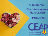 08.03.2019 - Dia Internacional  da Mulher